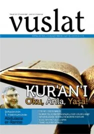 Vuslat’tan Kur’an’ı okuma, anlama ve yaşama çağrısı