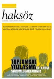 Haksöz, toplumsal yozlaşmayı sorguluyor&nbsp;