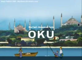 Kur’an’ı anlamak üzerine bir animasyon (Video)