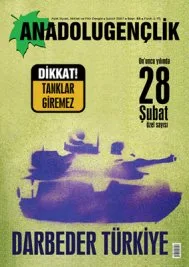 <STRONG>Anadolu Gençlik’ten 28 Şubat özel sayısı</STRONG>