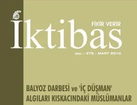 İktibas, Türkiye’deki değişimi yorumluyor