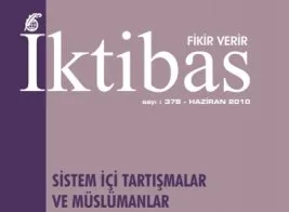 İktibas’ın gündemi “Sistem içi tartışmalar ve Müslümanlar”