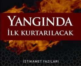 “Yangında İlk Kurtarılacak” kitabı çıktı