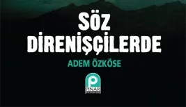 Ve söz direnişçilerde