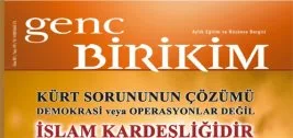 Genç Birikim: Çözüm İslam kardeşliği