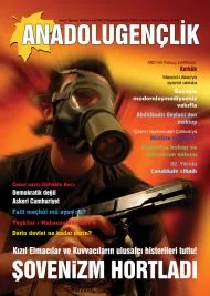 <STRONG>ANADOLU GENÇLİK’TEN ŞOVENİZM DOSYASI</STRONG> <P class=MsoNormal style=