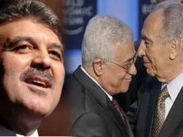 İşte&nbsp;AKP’nin Filistin çözümü(!): Ankara’da Gül’ün ev sahipliğinde Peres-Abbas zirvesi yapılacak