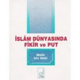 Kitap tanıtımı: İslam Dünyasında Fikir ve Put