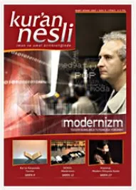 KUR’AN NESLİ DERGİSİ MODERNİZMİ SORGULUYOR