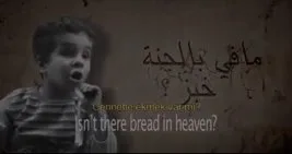 “Ölmek istiyorum çünkü Cennet’te ekmek var” (VİDEO)