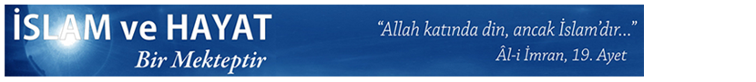 İslam ve Hayat Bir Mekteptir — Âl-i İmrân 19